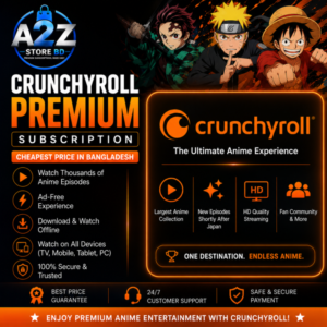 Crunchyroll Subscription Bangladesh