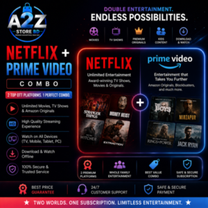 Netflix + Amazon Prime Combo Subscription Bangladesh – Instant Activation